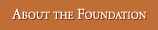 About The Foundation